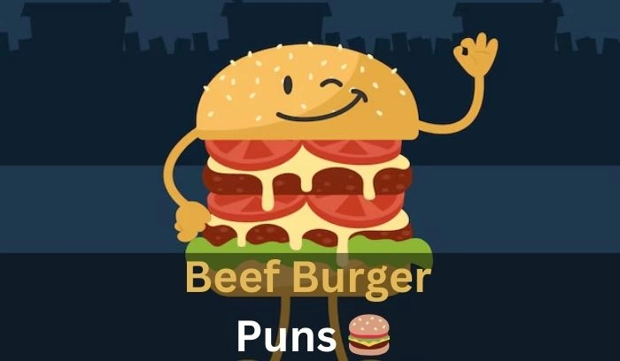 Beef Burger Puns