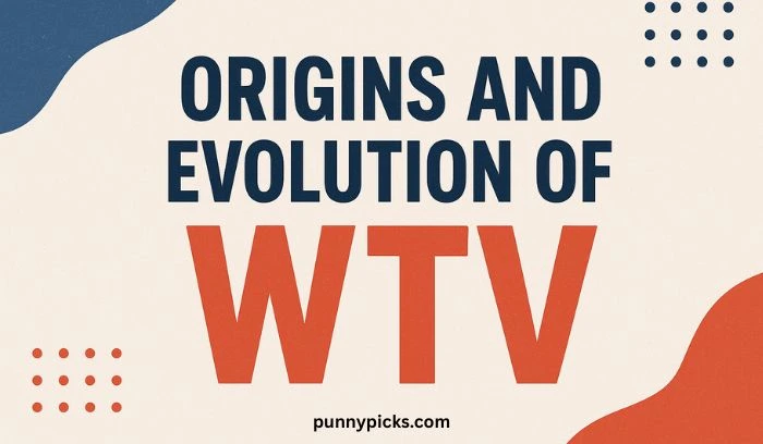WTV Meaning